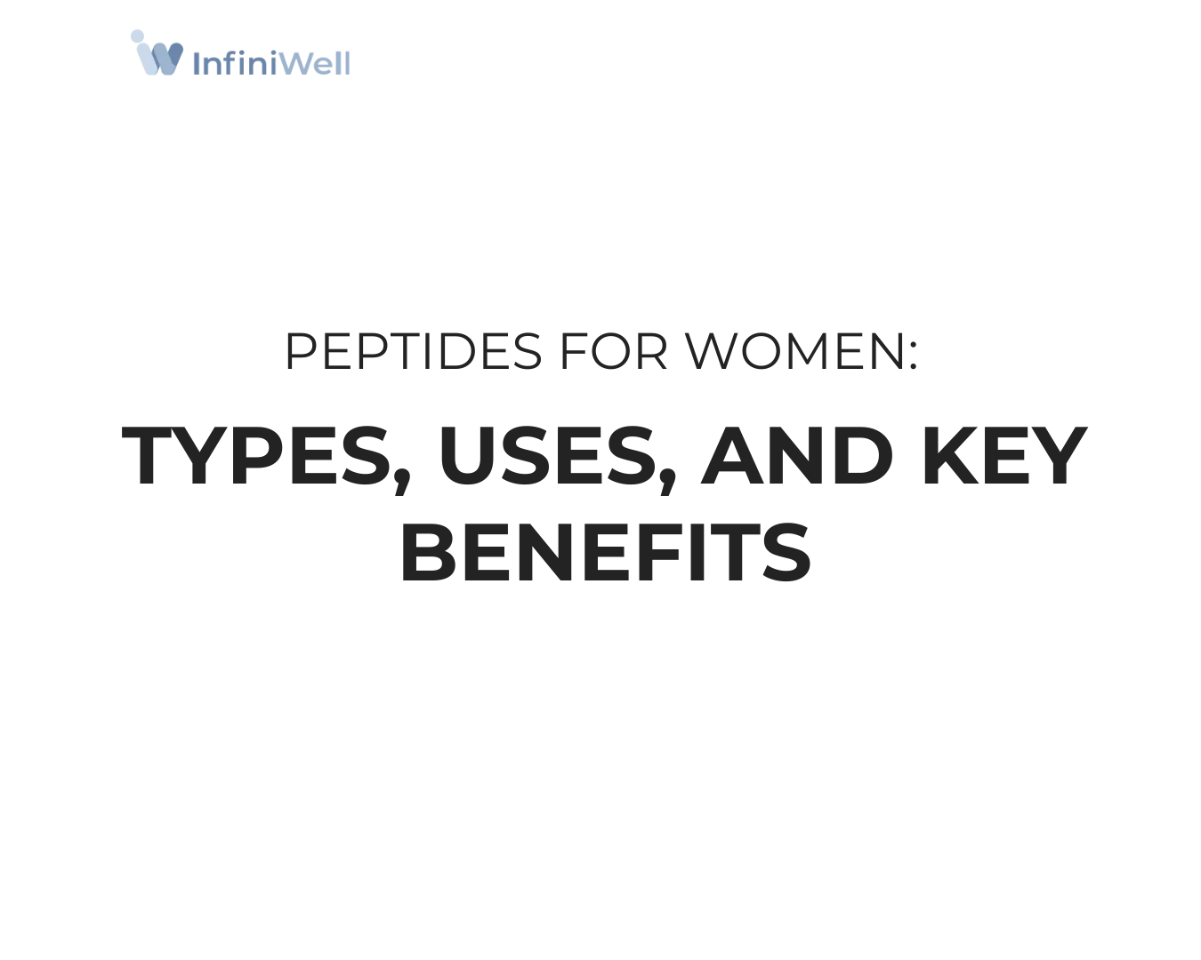 Peptides for Women: Types, Uses, and Key Benefits