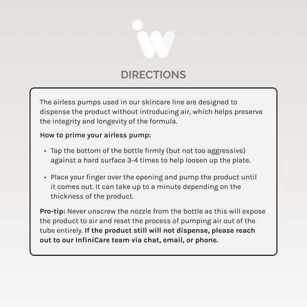 Directions panel for priming the Infiniwell airless pump with skincare product usage instructions and care guidance